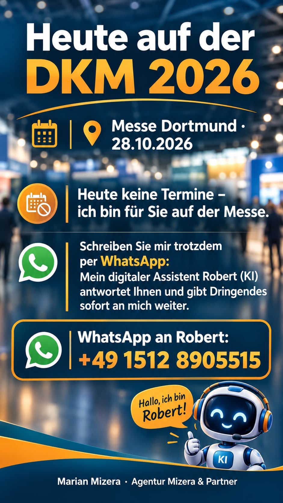 Heute auf der DKM 2026: Marian Mizera ist auf der Messe, Robert antwortet per WhatsApp
